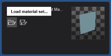 Lum2023__MatEditor__common-MaterialSet_buttons-LoadMatSet__HlpTxt.png